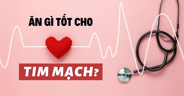 Nguyên tắc cần ghi nhớ để có một chế độ ăn uống tốt cho tim mạch - Ảnh 1.