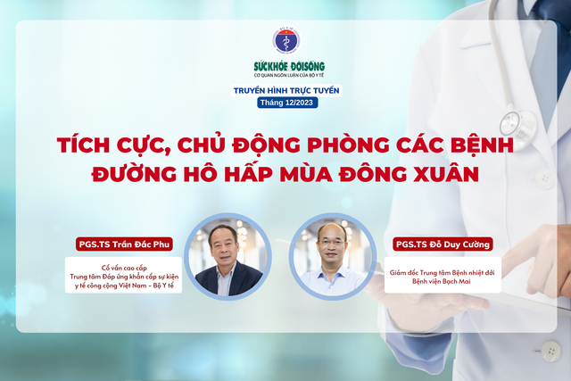 Truyền hình trực tuyến: Tích cực, chủ động phòng các bệnh đường hô hấp mùa đông xuân- Ảnh 3.