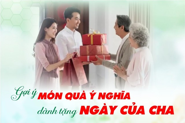 Gợi ý món quà ý nghĩa dành tặng Ngày của Cha - Ảnh 1.