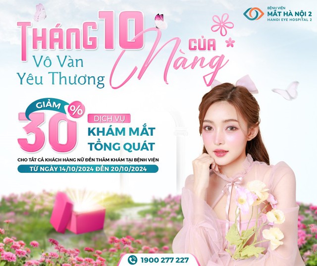 Tháng 10 của nàng, vô vàn quà tặng - Ưu đãi đặc biệt mừng Ngày Phụ nữ Việt Nam tại Bệnh viện Mắt Hà Nội 2- Ảnh 1.