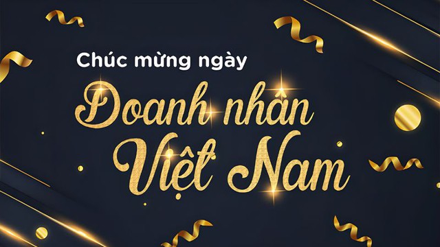 Ý nghĩa và nguồn gốc ngày Doanh nhân Việt Nam 13/10- Ảnh 2.