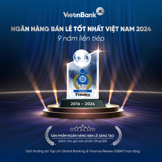 VietinBank 9 năm liên tiếp được vinh danh 