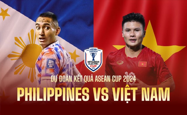 Dự đoán tỉ số trận đấu Việt Nam vs Philippines tại ASEAN Cup 2024- Ảnh 1.