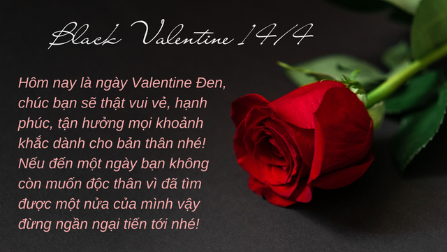 Những lời chúc ngày Valentine đen 14/4 hay và ý nghĩa nhất 2024- Ảnh 4.