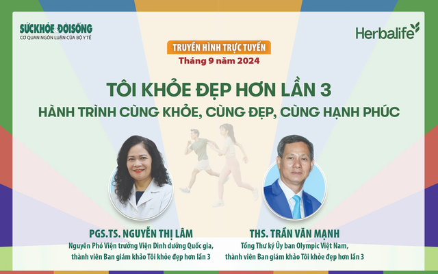 Truyền hình trực tuyến: TÔI KHỎE ĐẸP HƠN LẦN 3 - Hành trình cùng khỏe, cùng đẹp, cùng hạnh phúc- Ảnh 1.