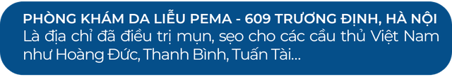 Phòng khám Chuyên khoa Da liễu Pema, địa chỉ điều trị mụn, sẹo tin cậy của nhiều tuyển thủ- Ảnh 6.