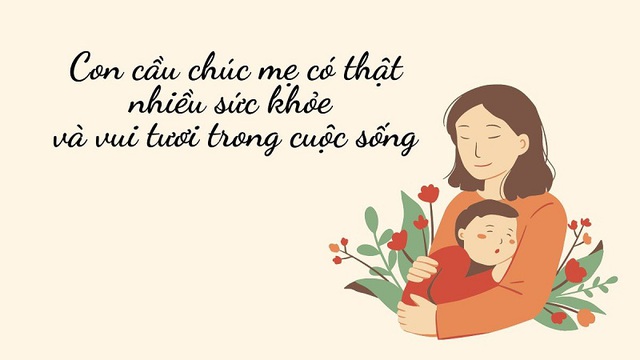 Lời chúc ngày Phụ nữ Việt Nam 20/10 tặng mẹ kính yêu- Ảnh 1. Lời chúc ngày Phụ nữ Việt Nam 20/10 tặng mẹ kính yêu- Ảnh 1.