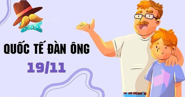 Ý nghĩa và nguồn gốc ngày Quốc tế Đàn ông 19/11 chính xác- Ảnh 1. Ý nghĩa và nguồn gốc ngày Quốc tế Đàn ông 19/11 chính xác- Ảnh 1.