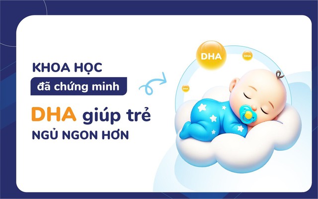 DHA có giúp trẻ ngủ ngon? Cách chọn DHA chuẩn- Ảnh 2.