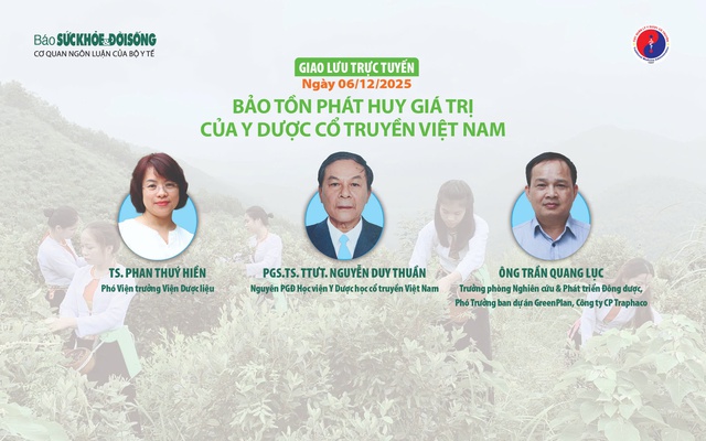 Giao lưu trực tuyến: Bảo tồn, phát huy giá trị của y dược cổ truyền Việt Nam- Ảnh 1.