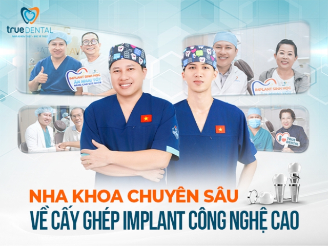 True Dental - Nha khoa chuyên sâu về cấy ghép Implant công nghệ cao- Ảnh 1.