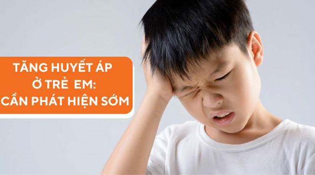 Cao huyết áp ở trẻ em: Nguyên nhân, triệu chứng, điều trị và cách phòng ngừa- Ảnh 3.