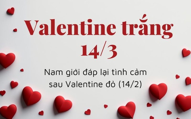 Ý nghĩa và nguồn gốc ngày Valentine 14/3 - Valentine trắng- Ảnh 1.