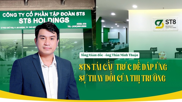 Chuyển động nóng tại Tập đoàn ST8- Ảnh 1. Chuyển động nóng tại Tập đoàn ST8- Ảnh 1.