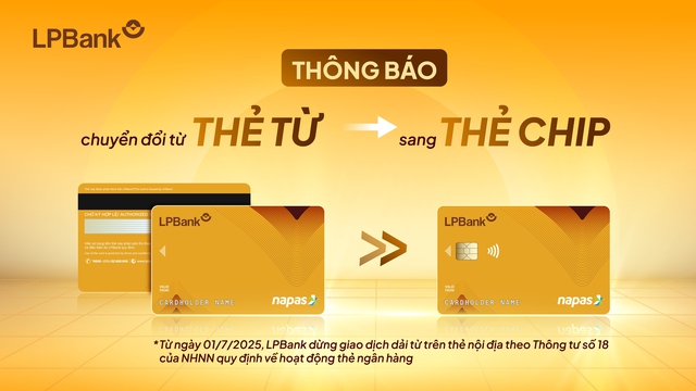LPBank thông báo ngừng giao dịch dải từ trên thẻ ATM từ ngày 01/7/2025- Ảnh 1. LPBank thông báo ngừng giao dịch dải từ trên thẻ ATM từ ngày 01/7/2025- Ảnh 1.