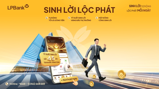 Sinh lời Lộc Phát 2.0: Tài khoản thanh toán 'đẻ lãi' tới 4,5%/năm – mức sinh lời tốt nhất thị trường hiện nay- Ảnh 1. Sinh lời Lộc Phát 2.0: Tài khoản thanh toán 'đẻ lãi' tới 4,5%/năm – mức sinh lời tốt nhất thị trường hiện nay- Ảnh 1.