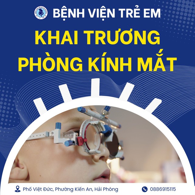 Bệnh viện Nhi Hải Phòng khai trương Phòng Kính mắt chuyên biệt dành riêng cho trẻ em- Ảnh 1.
