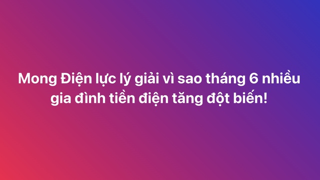 Vì sao tiền điện tháng 6 tăng đột biến?- Ảnh 2.