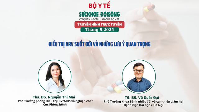 Truyền hình trực tuyến: Điều trị ARV suốt đời và những lưu ý quan trọng- Ảnh 1.