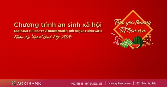Agribank triển khai chương trình 'Agribank chung tay vì người nghèo, đối tượng chính sách nhân dịp Xuân Bính Ngọ 2026'- Ảnh 1.