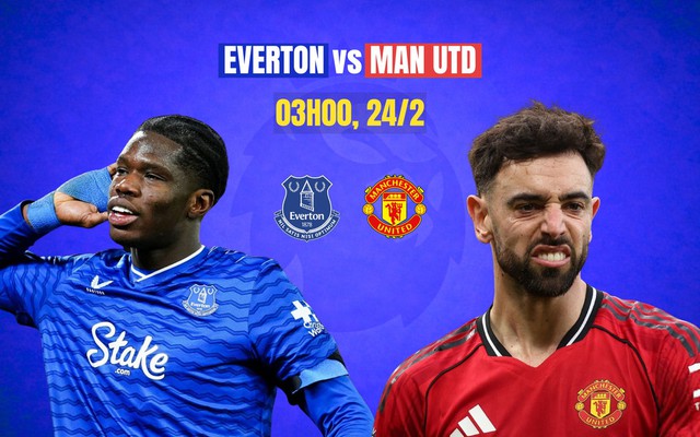 Kênh và link xem trực tiếp MU đấu Everton ngày 24/2- Ảnh 1. Kênh và link xem trực tiếp MU đấu Everton ngày 24/2- Ảnh 1.