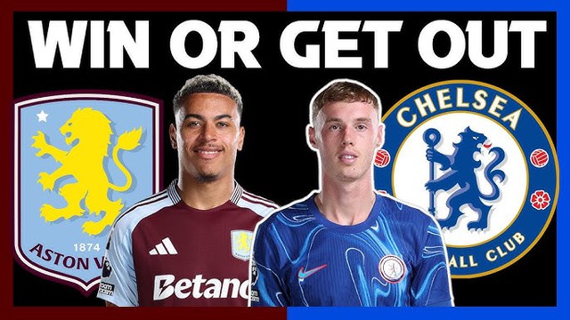 Kênh và link xem trực tiếp Chelsea đấu Aston Villa ngày 5/3- Ảnh 1. Kênh và link xem trực tiếp Chelsea đấu Aston Villa ngày 5/3- Ảnh 1.
