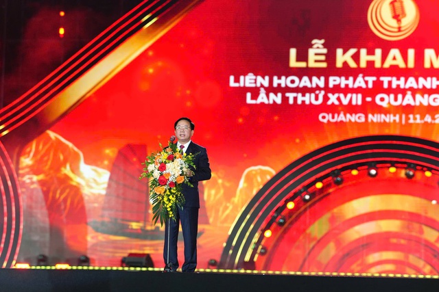 Phát biểu của đồng chí Trịnh Văn Quyết tại Lễ khai mạc Liên hoan Phát thanh toàn quốc lần thứ XVII- Ảnh 1.