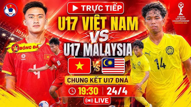 Kênh và link xem trực tiếp U17 Việt Nam đấu U17 Malaysia ngày 24/4- Ảnh 1.