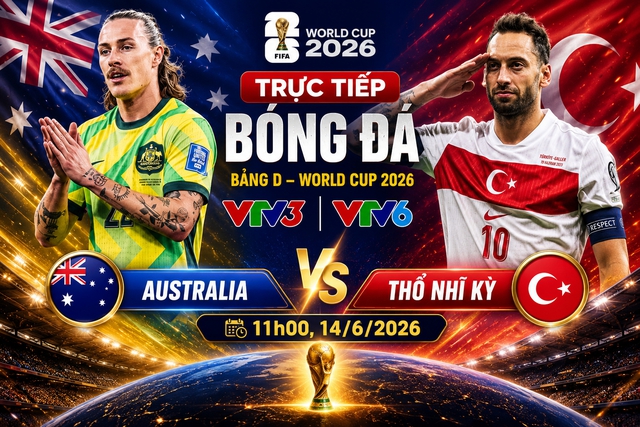 Kênh và link xem trực tiếp Australia vs Thổ Nhĩ Kỳ - World Cup 2026 ngày 14/6 - Ảnh 1.