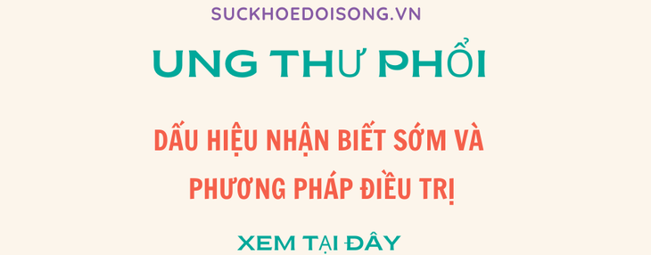 Các phương pháp điều trị ung thư phổi hiện nay ra sao? - Ảnh 1.