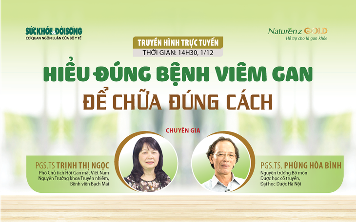 Truyền hình trực tuyến: Hiểu đúng bệnh viêm gan để chữa đúng cách