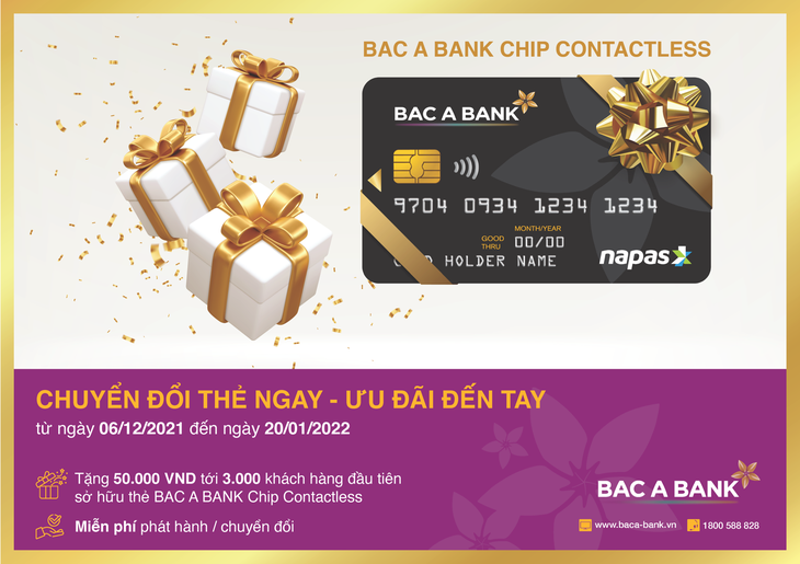 "Một chạm – Vạn tính năng" cùng thẻ ghi nợ nội địa BAC A BANK CHIP CONTACTLESS - Ảnh 3. "Một chạm – Vạn tính năng" cùng thẻ ghi nợ nội địa BAC A BANK CHIP CONTACTLESS - Ảnh 3.