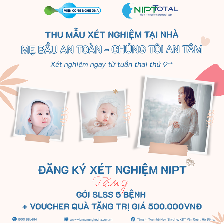 Những tiêu chí quan trọng cần biết khi thực hiện xét nghiệm NIPT - Ảnh 3. Những tiêu chí quan trọng cần biết khi thực hiện xét nghiệm NIPT - Ảnh 3.
