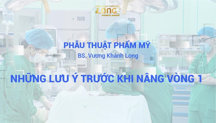 Những điều cần biết trước khi nâng vòng 1 - Ảnh 2.
