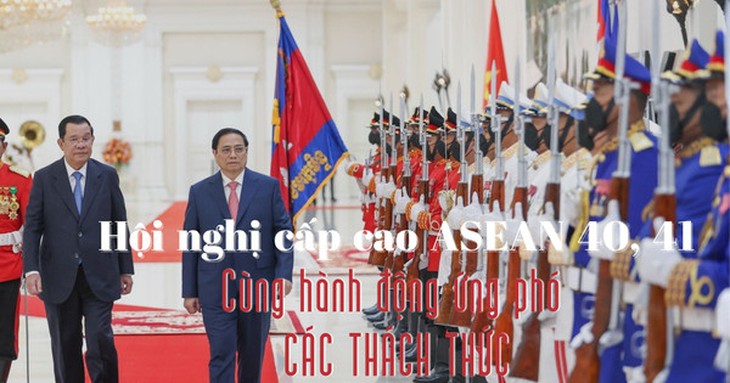 Hội nghị cấp cao ASEAN 40, 41: Cùng hành động ứng phó các thách thức - Ảnh 1.