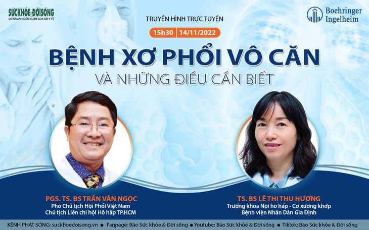 Truyền hình trực tuyến: "Bệnh xơ phổi vô căn và những điều cần biết" - Ảnh 1.