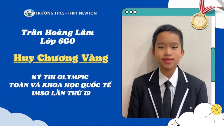 Học sinh Newton tạo nên dấu ấn Việt Nam tại các đấu trường trí tuệ quốc tế - Ảnh 2.