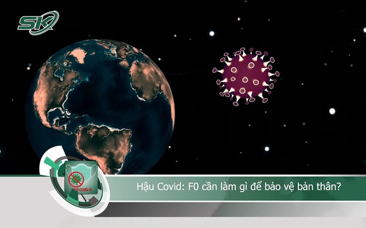 Khỏi bệnh COVID-19: F0 cần chăm sóc và bảo vệ bản thân như thế nào?