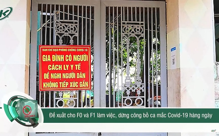 Bộ Y tế đề xuất cho F0, F1 đi làm; dừng công bố ca mắc
