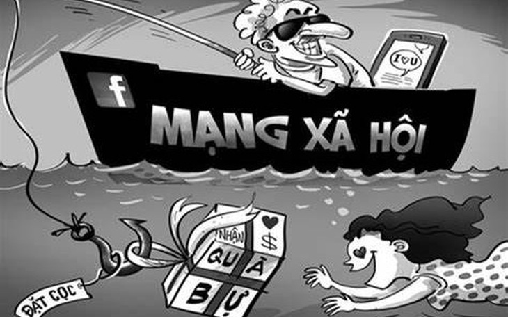Lừa đảo qua mạng xã hội - Thủ đoạn không mới nhưng vẫn mắc bẫy