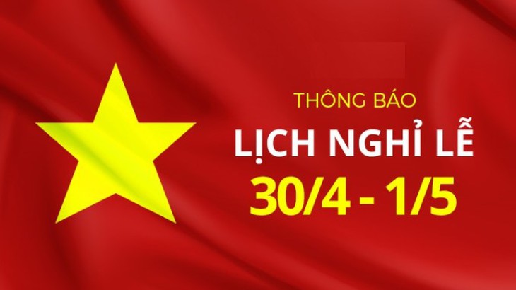 Người lao động được nghỉ 4 ngày liên tiếp dịp 30/4 - 1/5 - Ảnh 2. Người lao động được nghỉ 4 ngày liên tiếp dịp 30/4 - 1/5 - Ảnh 2.