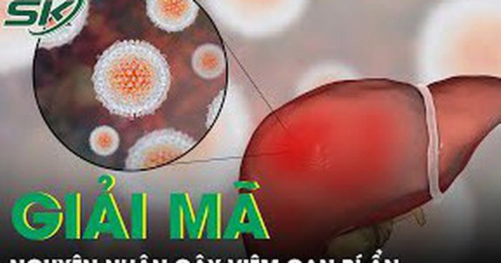 Giải mã nguyên nhân gây ra viêm gan bí ẩn ở trẻ