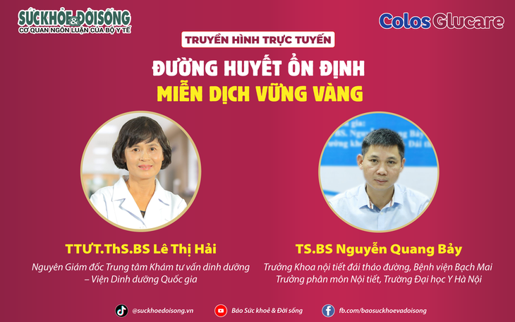 Truyền hình trực tuyến: Đường huyết ổn định, miễn dịch vững vàng