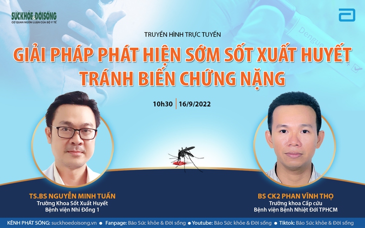 Truyền hình trực tuyến: Giải pháp phát hiện sớm sốt xuất huyết tránh biến chứng nặng - Ảnh 1.