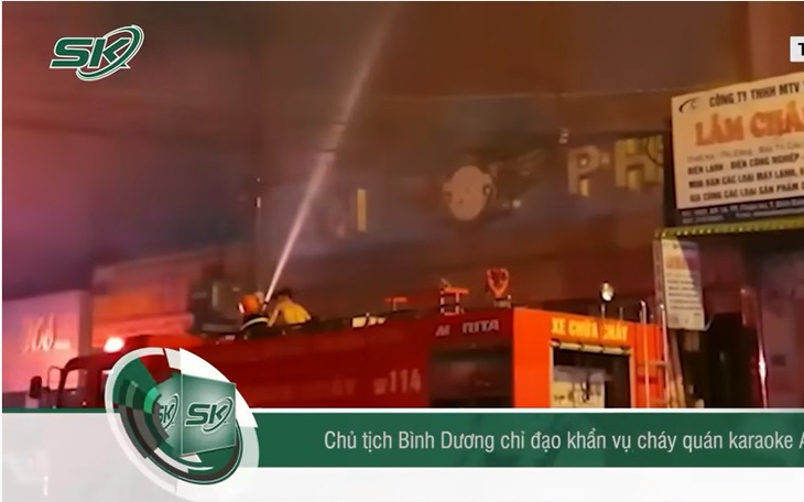 Bình Dương chỉ đạo xác minh danh tính 33 nạn nhân tử vong do vụ cháy karaoke