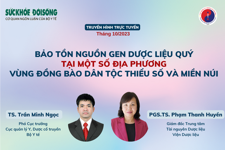 Truyền hình trực tuyến: Bảo tồn nguồn gen dược liệu quý tại một số địa phương vùng đồng bào dân tộc thiểu số và miền núi - Ảnh 1. Truyền hình trực tuyến: Bảo tồn nguồn gen dược liệu quý tại một số địa phương vùng đồng bào dân tộc thiểu số và miền núi - Ảnh 1.