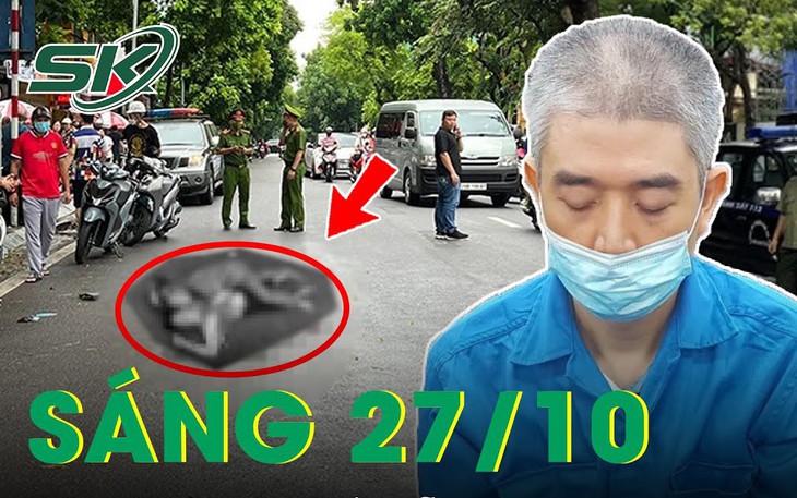 Sáng 27/10: Gã đàn ông đâm chết nhân tình ở phố Hàng Bài thoát án tử vì từng làm việc thiện