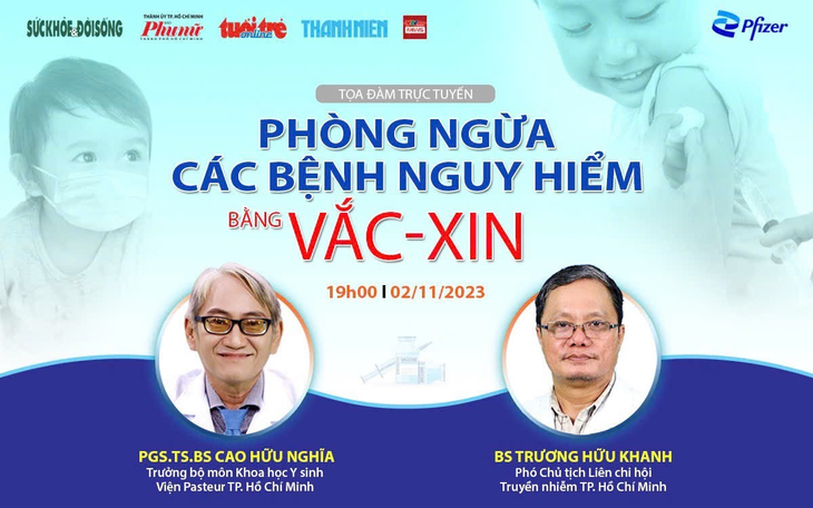 Tọa đàm trực tuyến: "Phòng ngừa các bệnh nguy hiểm bằng vắc-xin" - Ảnh 1. Tọa đàm trực tuyến: "Phòng ngừa các bệnh nguy hiểm bằng vắc-xin" - Ảnh 1.
