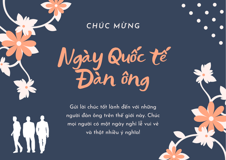 Những mẫu thiệp chúc mừng ngày Quốc tế Đàn ông 19/11 online đẹp nhất- Ảnh 21. Những mẫu thiệp chúc mừng ngày Quốc tế Đàn ông 19/11 online đẹp nhất- Ảnh 21.