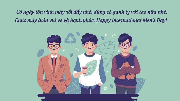 Những mẫu thiệp chúc mừng ngày Quốc tế Đàn ông 19/11 online đẹp nhất- Ảnh 14. Những mẫu thiệp chúc mừng ngày Quốc tế Đàn ông 19/11 online đẹp nhất- Ảnh 14.